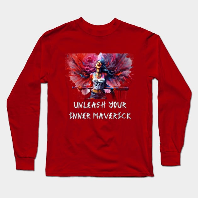 Unleash Your Inner Maverick (rebel spirit girl) Long Sleeve T-Shirt by PersianFMts